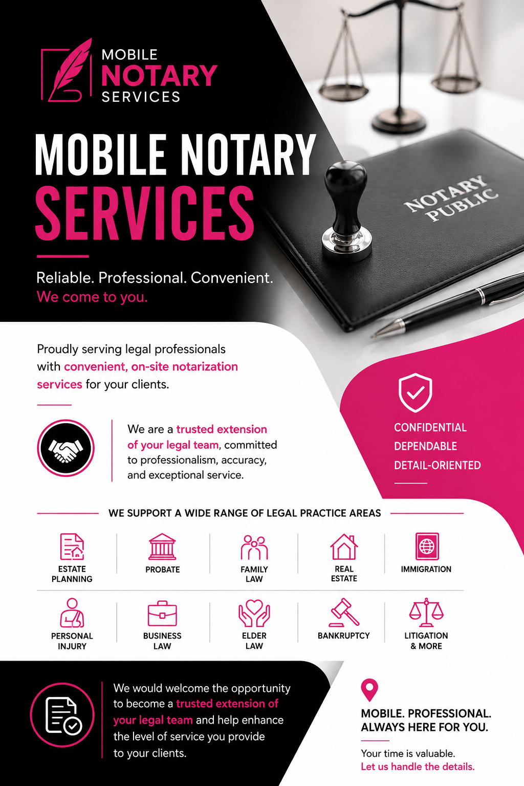 We are a reliable extension of your legal team, providing convenient, professional, and mobile notarization services that enhance the experience you deliver to your clients.